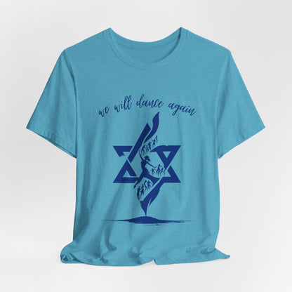 We Will Dance Again Short Sleeve T-Shirt